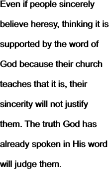 Even if people sincerely believe