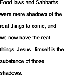 Food laws and Sabbaths were
