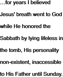 …for years I believed Jesus'