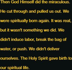 Then God Himself did the
