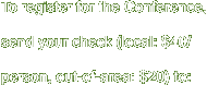 To register for the Conference,