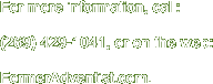 For more information, call: (269) 429-1041,
