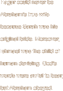 Hagar could never be Abraham’s