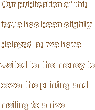 Our publication of this issue