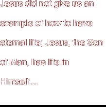 Jesus did not give us