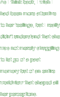 As I think back, I