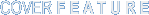 COVER F E A T